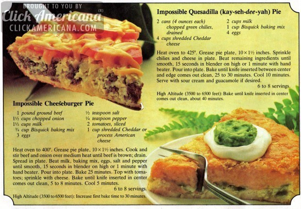 Bisquick Impossible Pie Recipes
 Impossible Quesadilla that’s kay seh dee yah Pie
