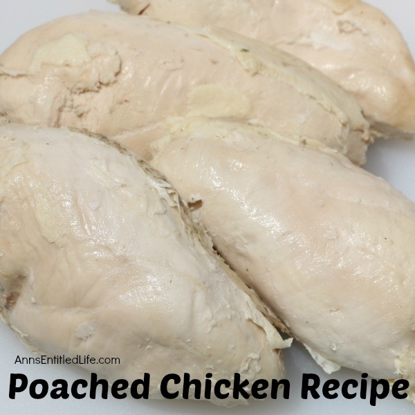 Boiled Chicken Breasts Recipe
 Poached Chicken Recipe