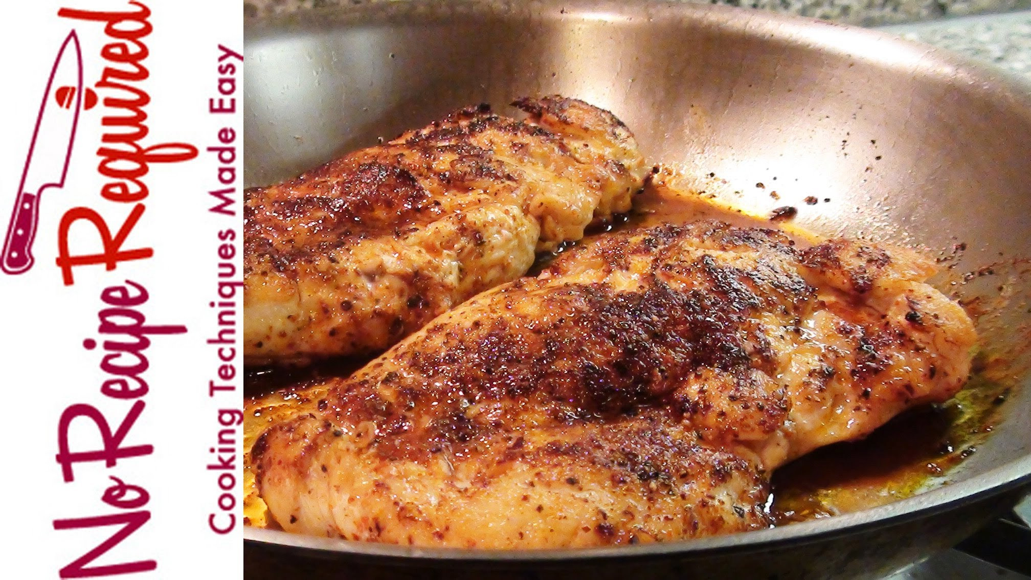 Boneless Chicken Breasts
 How to Cook Boneless Chicken Breasts – NoRecipeRequired