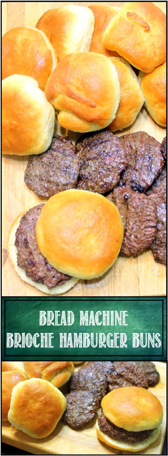 Bread Machine Hamburger Buns
 52 Ways to Cook Brioche Hamburger Buns from a Bread