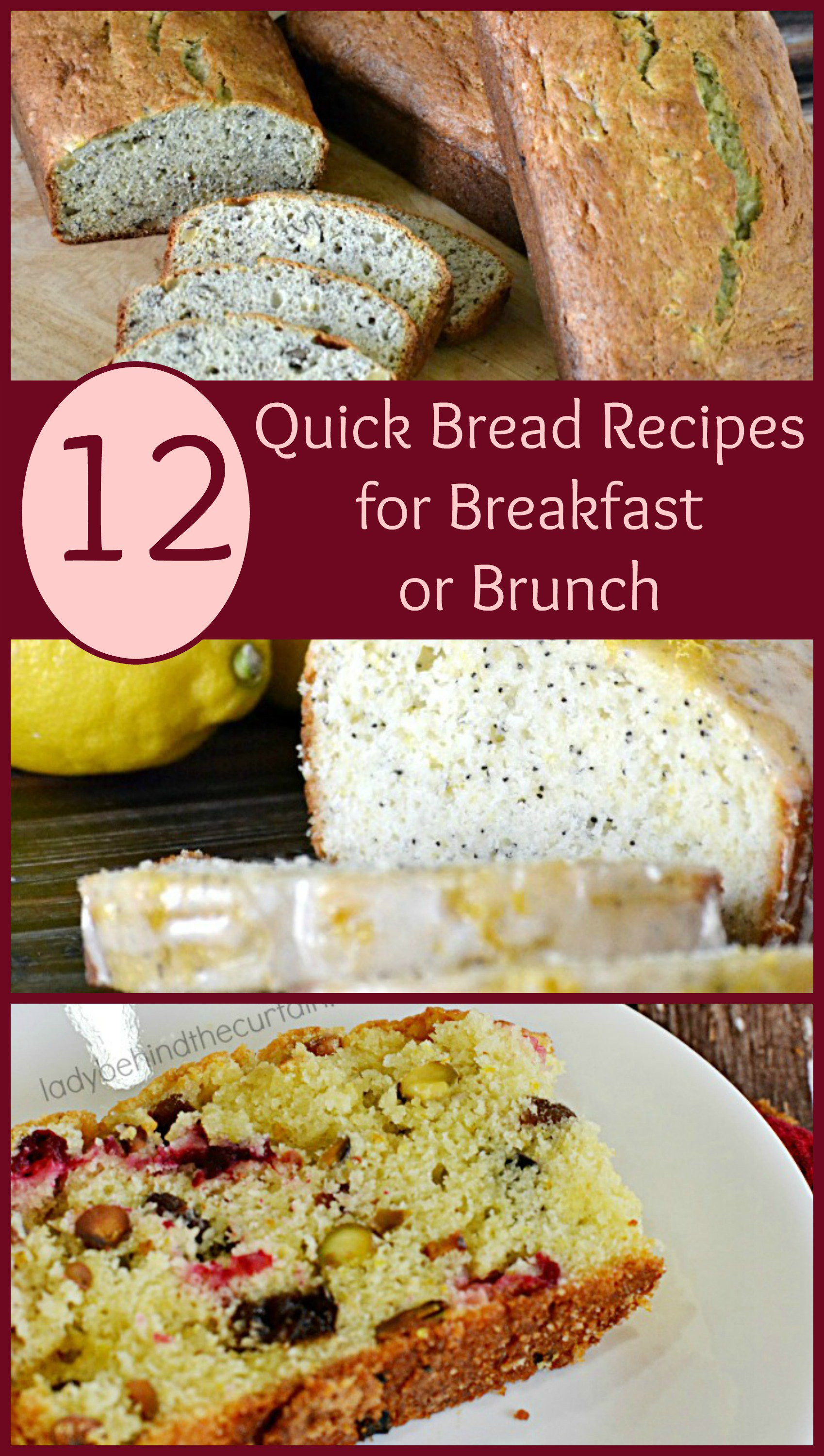 Bread Recipes For Breakfast
 12 Quick Bread Recipes for Breakfast or Brunch