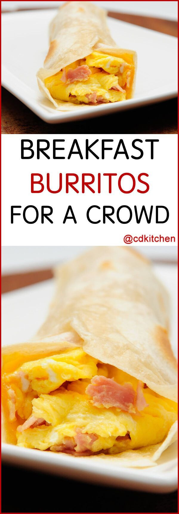Breakfast Burritos For A Crowd
 99 best Cooking For Groups images on Pinterest