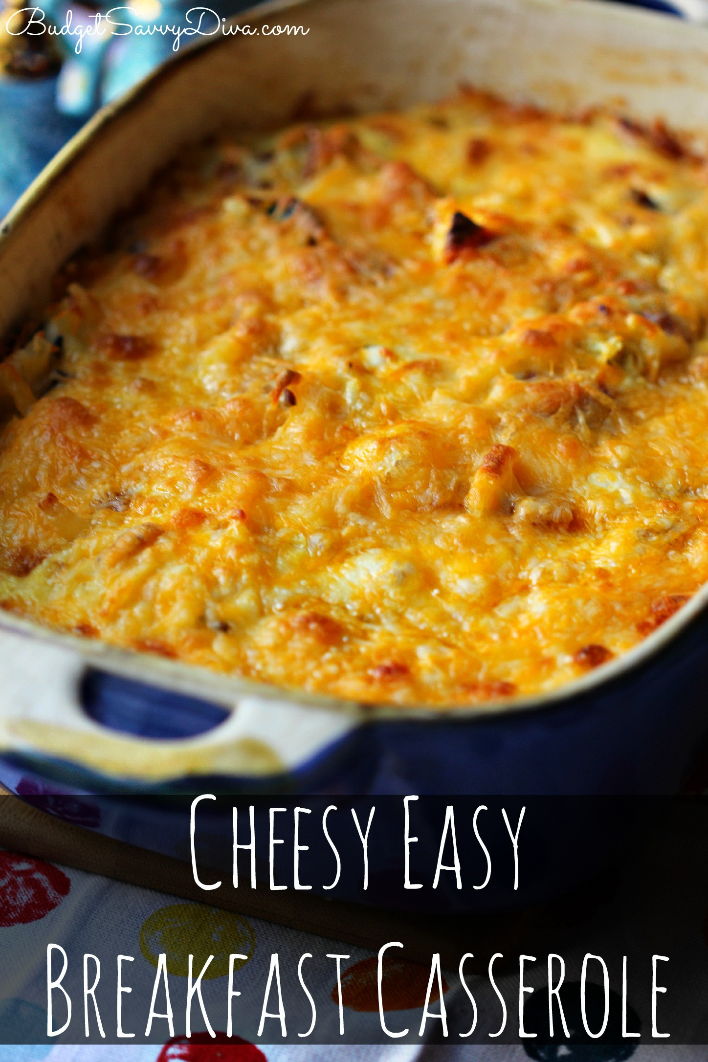 Breakfast Casserole Recipe
 Cheesy Easy Breakfast Casserole Recipe