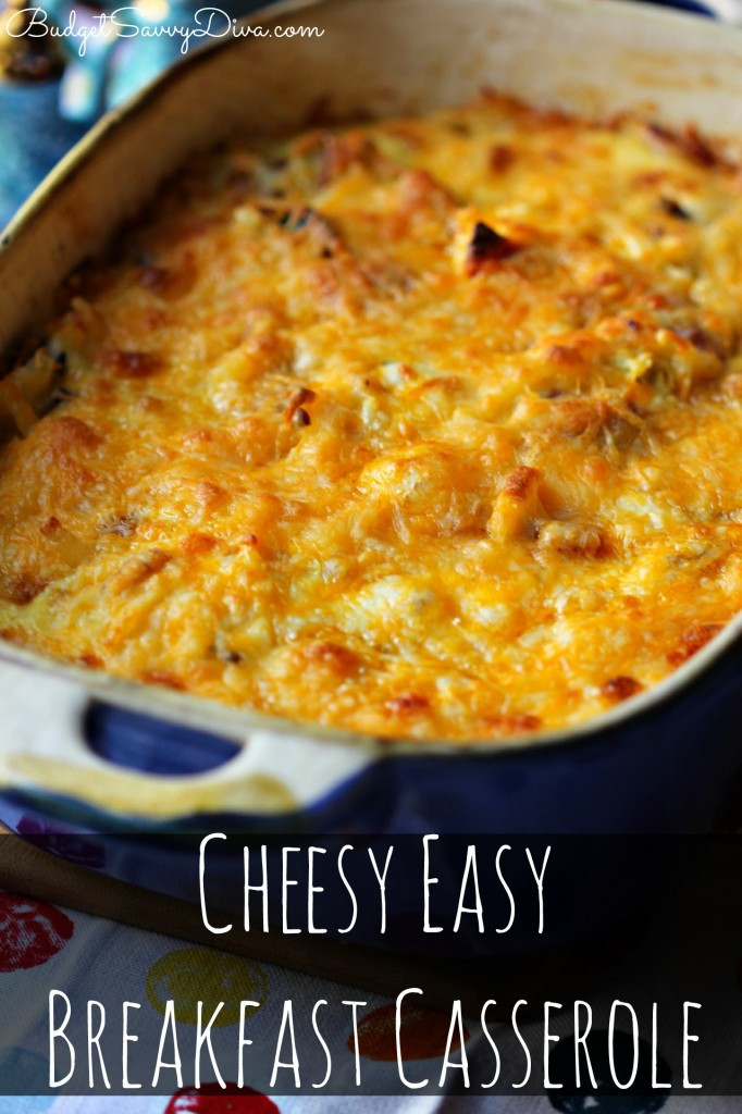 Breakfast Casseroles Recipes
 Cheesy Easy Breakfast Casserole Recipe