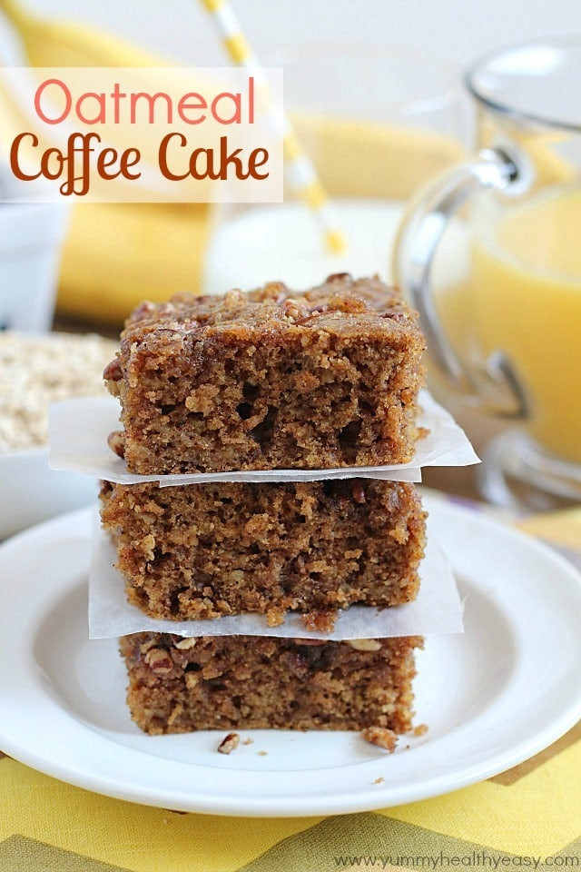 Breakfast Coffee Cake
 Oatmeal Coffee Cake Yummy Healthy Easy