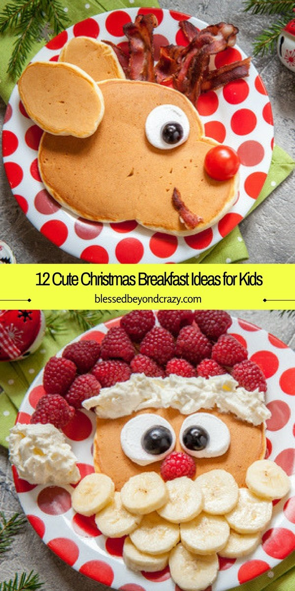 Breakfast Ideas For Kids
 12 Cute Christmas Breakfast Ideas for Kids