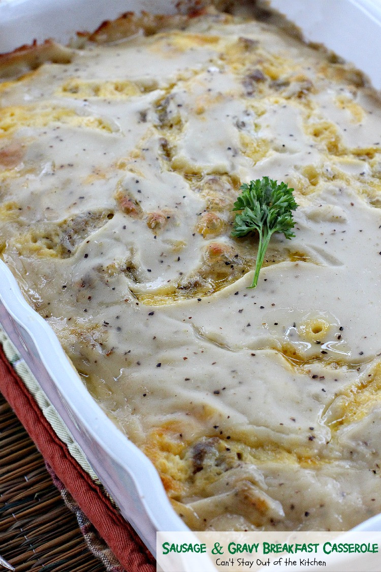 Breakfast Sausage Gravy
 Sausage and Gravy Breakfast Casserole Can t Stay Out of