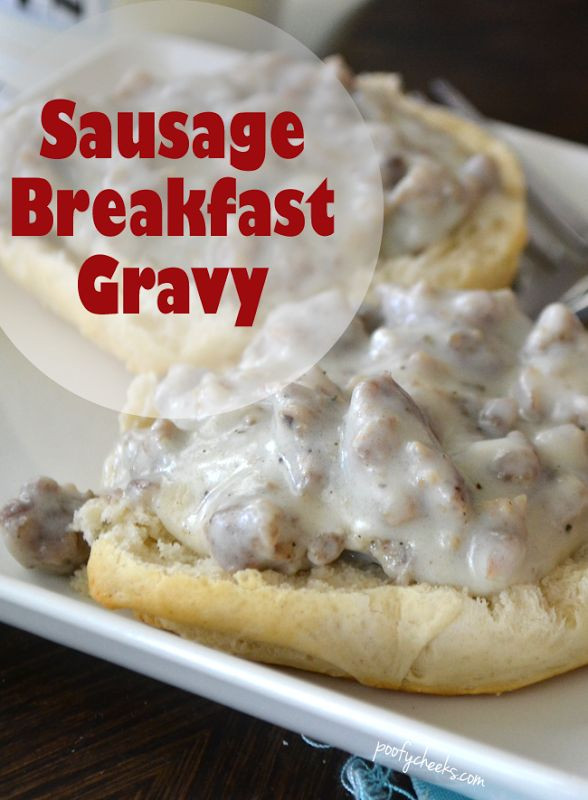 Breakfast Sausage Gravy
 1000 ideas about Homemade Biscuits And Gravy on Pinterest