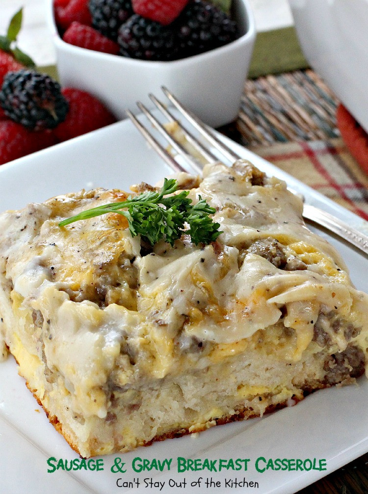 Breakfast Sausage Gravy
 Sausage and Gravy Breakfast Casserole Can t Stay Out of