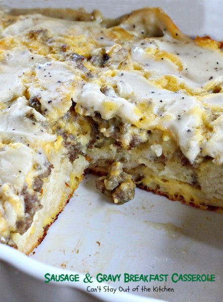 Breakfast Sausage Gravy
 Sausage and Gravy Breakfast Casserole Can t Stay Out of
