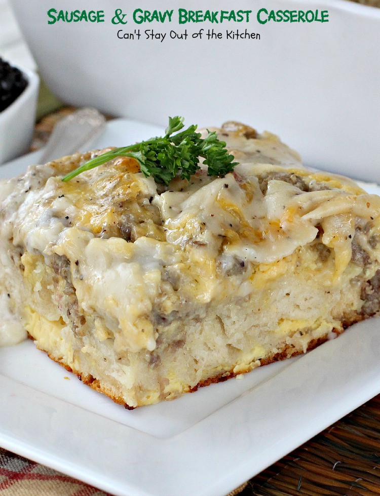 Breakfast Sausage Gravy
 Sausage and Gravy Breakfast Casserole Can t Stay Out of