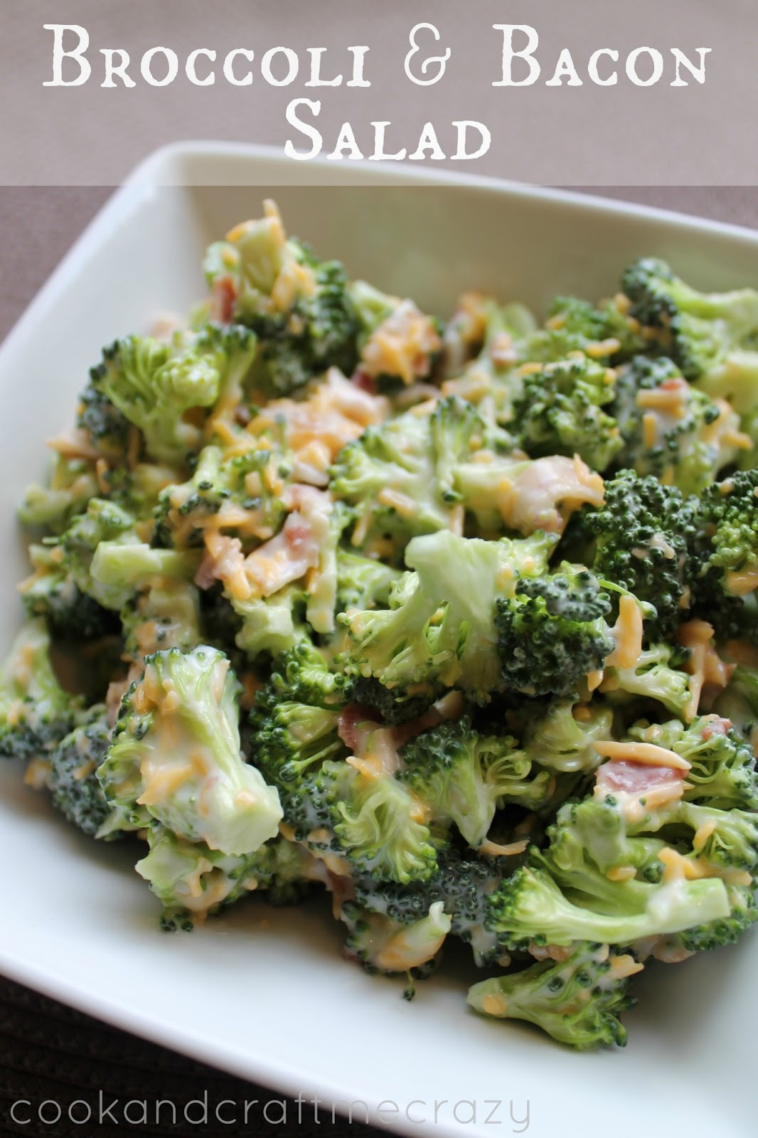 Broccoli Bacon Salad
 Cook and Craft Me Crazy Broccoli & Bacon Salad