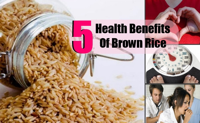 Brown Rice Health Benefits
 5 Amazing Health Benefits Brown Rice