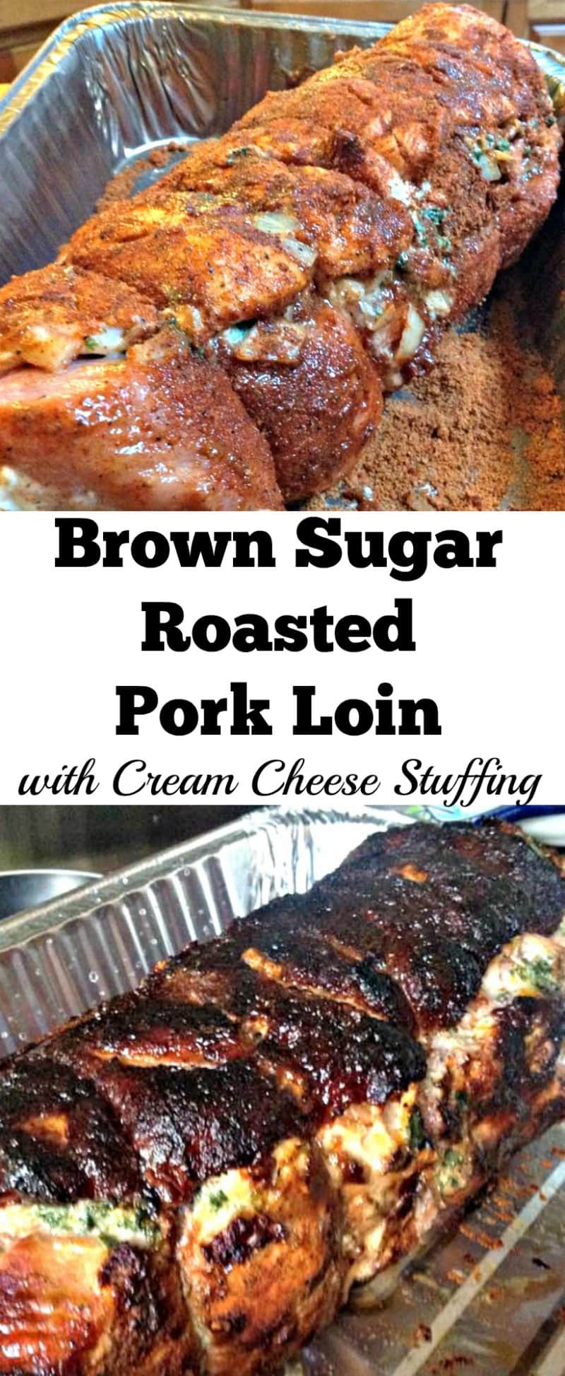 Brown Sugar Pork Loin
 Brown Sugar Roasted Pork Loin with Cream Cheese Stuffing
