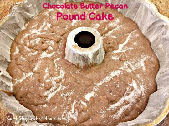 Butter Pecan Pound Cake
 Chocolate Butter Pecan Pound Cake Can t Stay Out of the