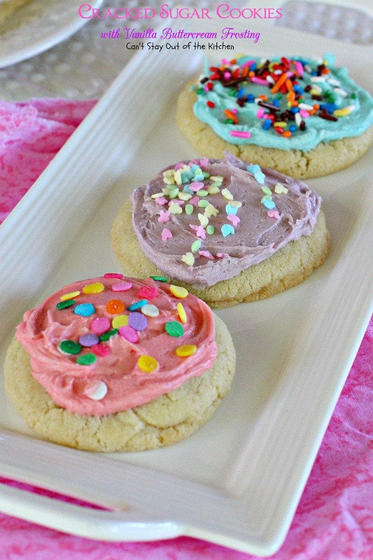 Buttercream Frosting For Cookies
 Cracked Sugar Cookies with Vanilla Buttercream Frosting