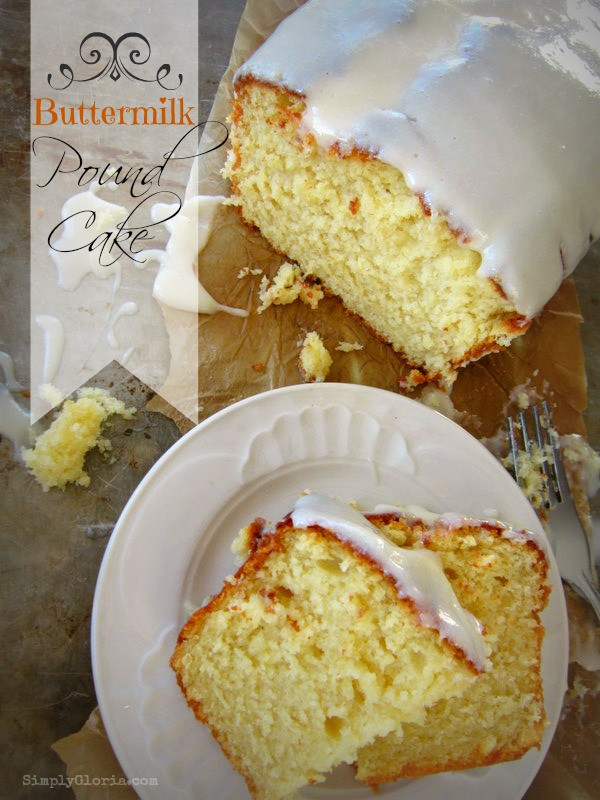 Buttermilk Pound Cake
 Buttermilk Pound Cake with Cream Cheese Glaze Simply Gloria