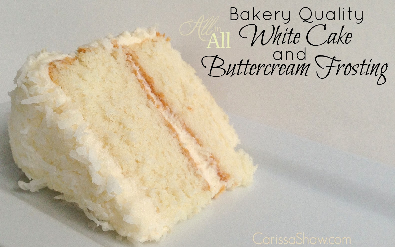 Cake Frosting Recipe
 Making a Bakery Quality White Cake with Buttercream