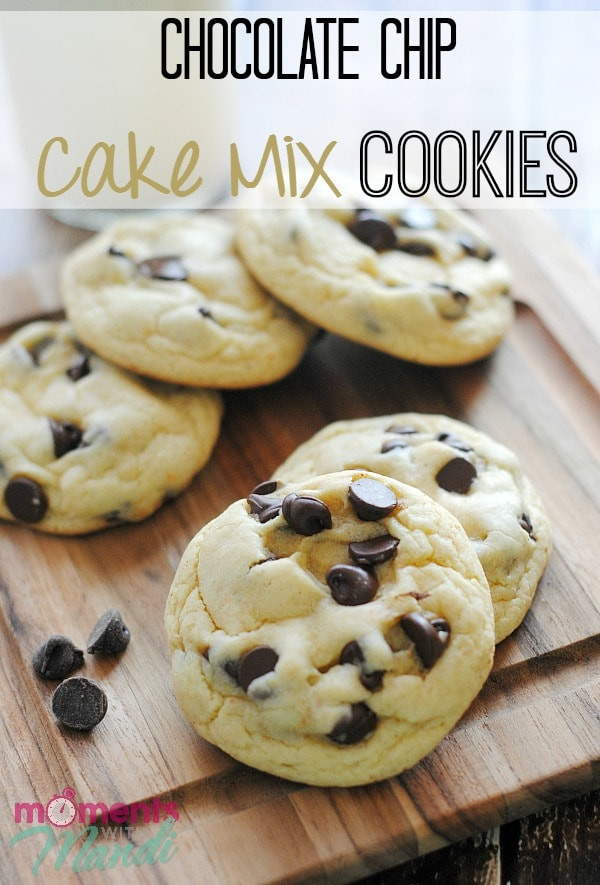 Cake Mix Chocolate Chip Cookies
 Chocolate Chip Cake Mix Cookies Moments With Mandi