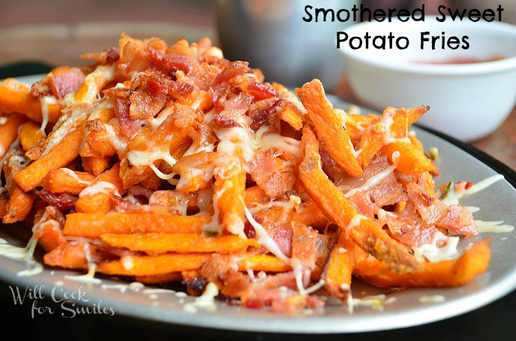 Calories In Sweet Potato Fries
 Smothered Sweet Potato Fries Will Cook For Smiles