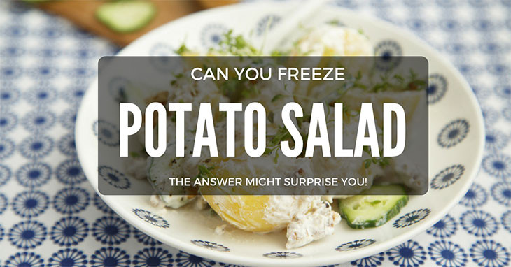 Can You Freeze Potato Salad
 Can You Freeze Potato Salad The Answer Might Surprise You