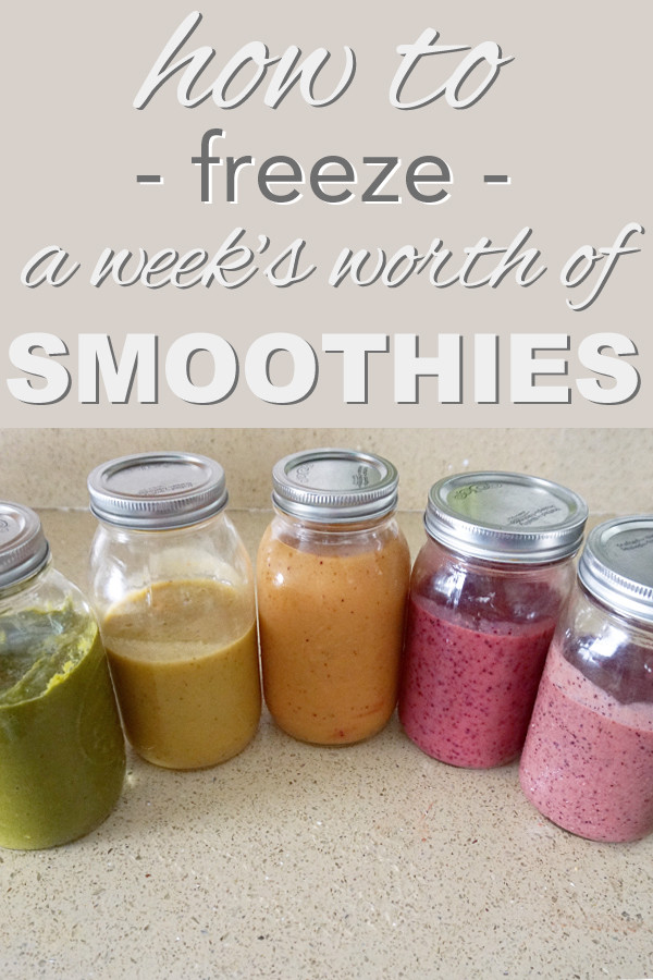 Can You Freeze Smoothies
 How to Freeze a Week s Worth of Smoothies Going Zero Waste