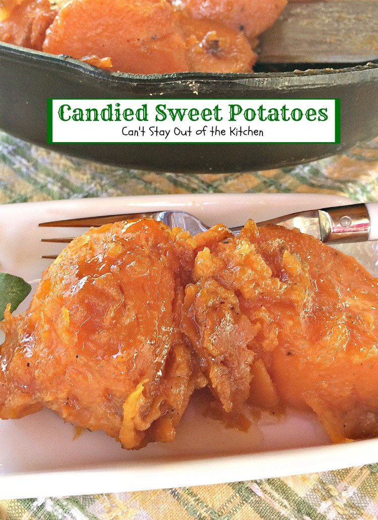 Candied Sweet Potato
 Can d Sweet Potatoes Can t Stay Out of the Kitchen