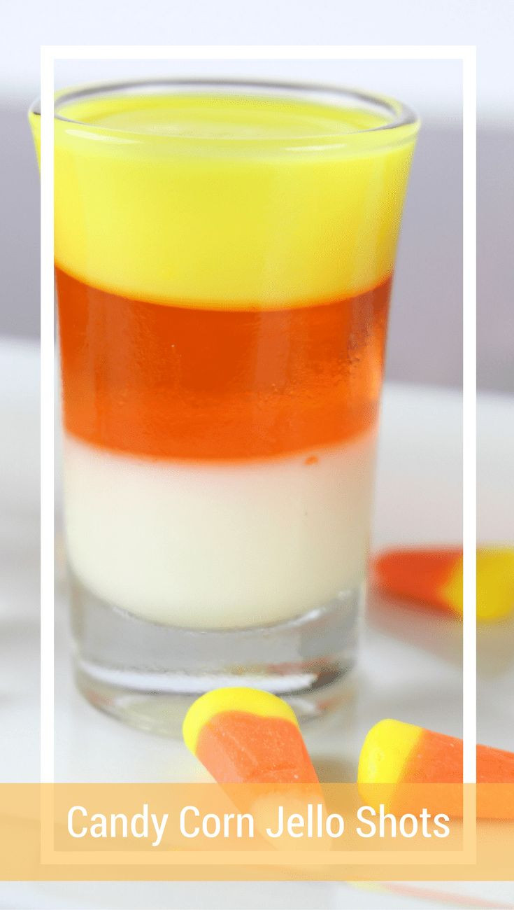 Candy Corn Jello Shots
 11 best Party Drinks images on Pinterest