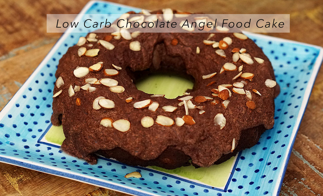 Carbs In Angel Food Cake
 Low Carb Chocolate Angel Food Cake FM