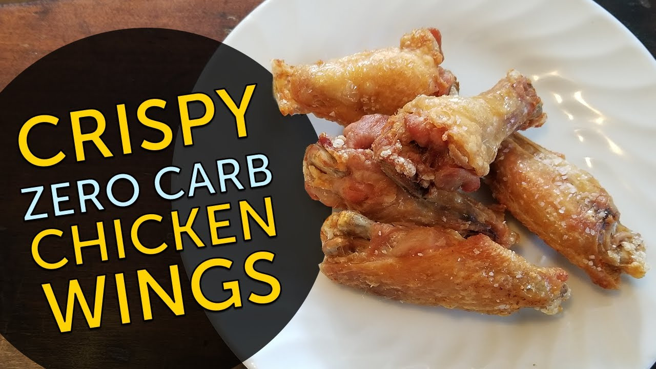 Carbs In Chicken Wings
 Keto Show ZERO Carb CRISPY Chicken Wings