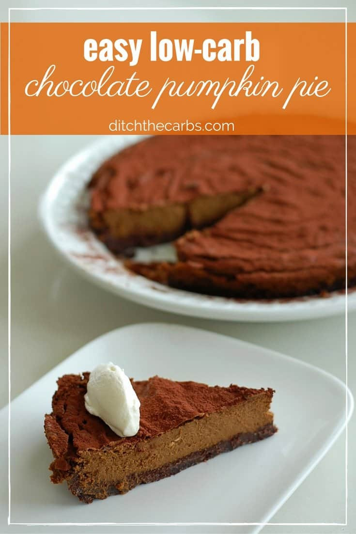 Carbs In Pumpkin Pie
 Easy low carb chocolate pumpkin pie sugar and grain free