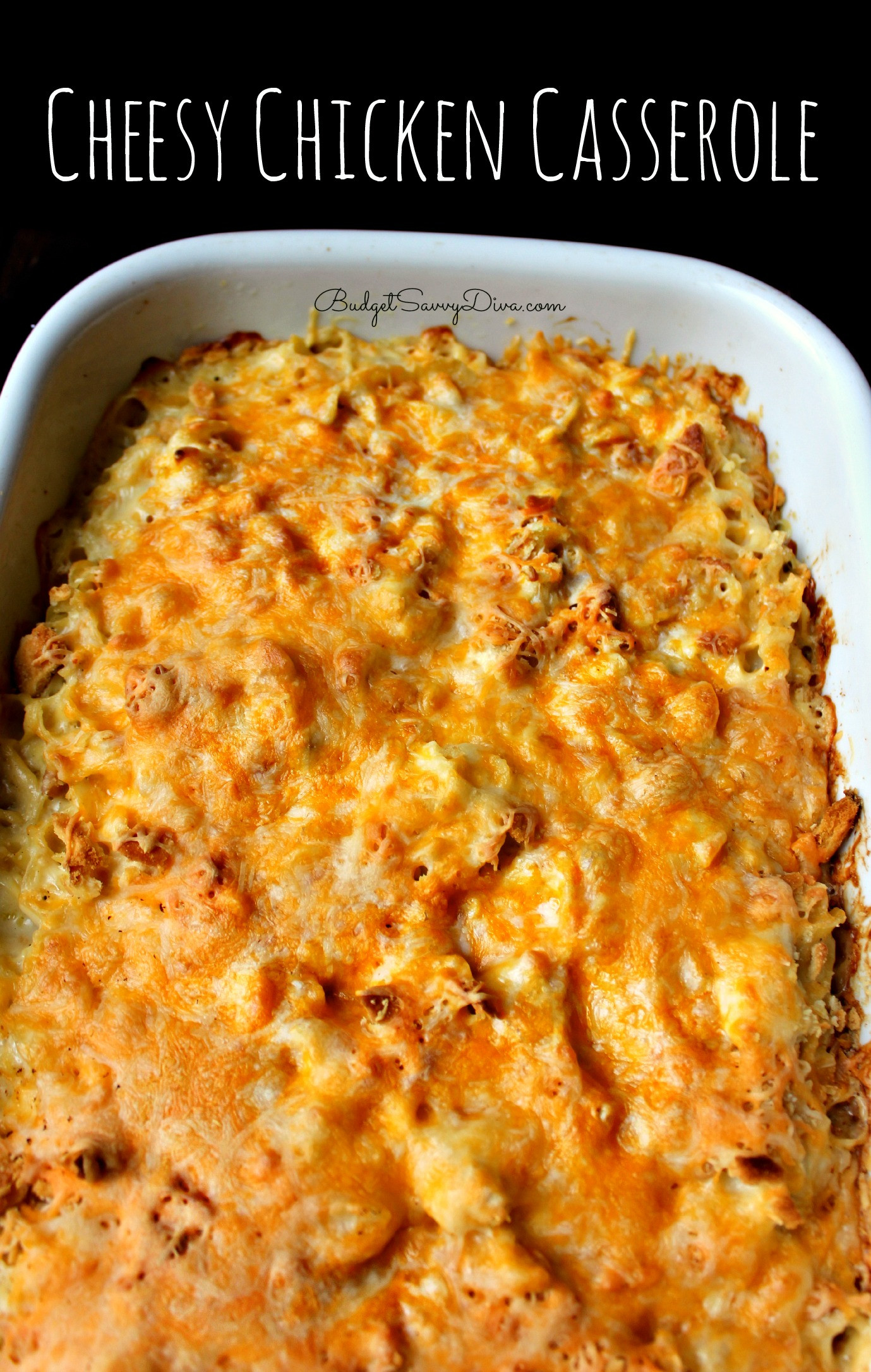 Casserole Recipes With Chicken
 Cheesy Chicken Casserole Recipe