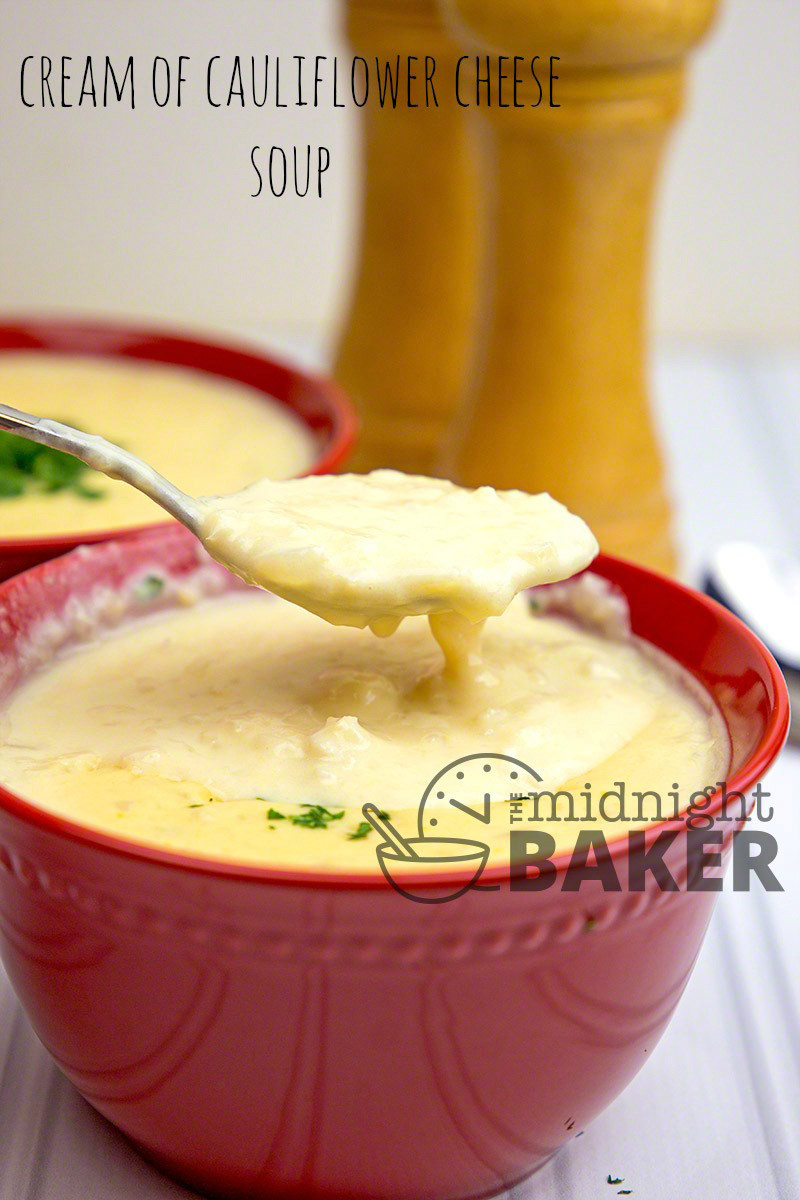 Cauliflower Cheese Soup
 Cream of Cauliflower Cheese Soup The Midnight Baker