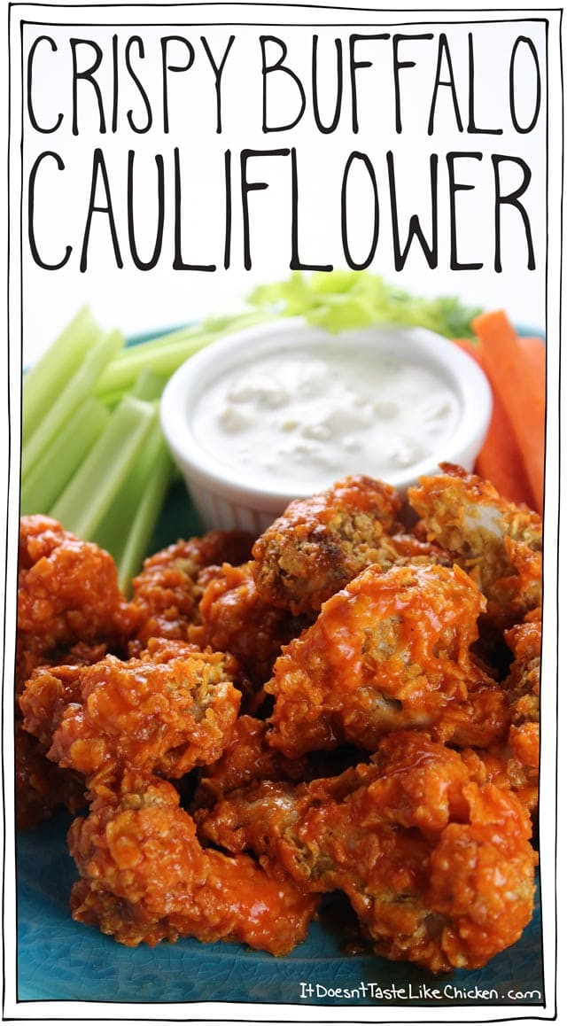 Cauliflower Chicken Wings
 Crispy Buffalo Cauliflower • it doesn t taste like chicken