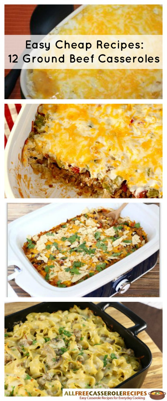 Cheap Ground Beef Recipes
 Easy Cheap Recipes 12 Ground Beef Casseroles Cheap Eats