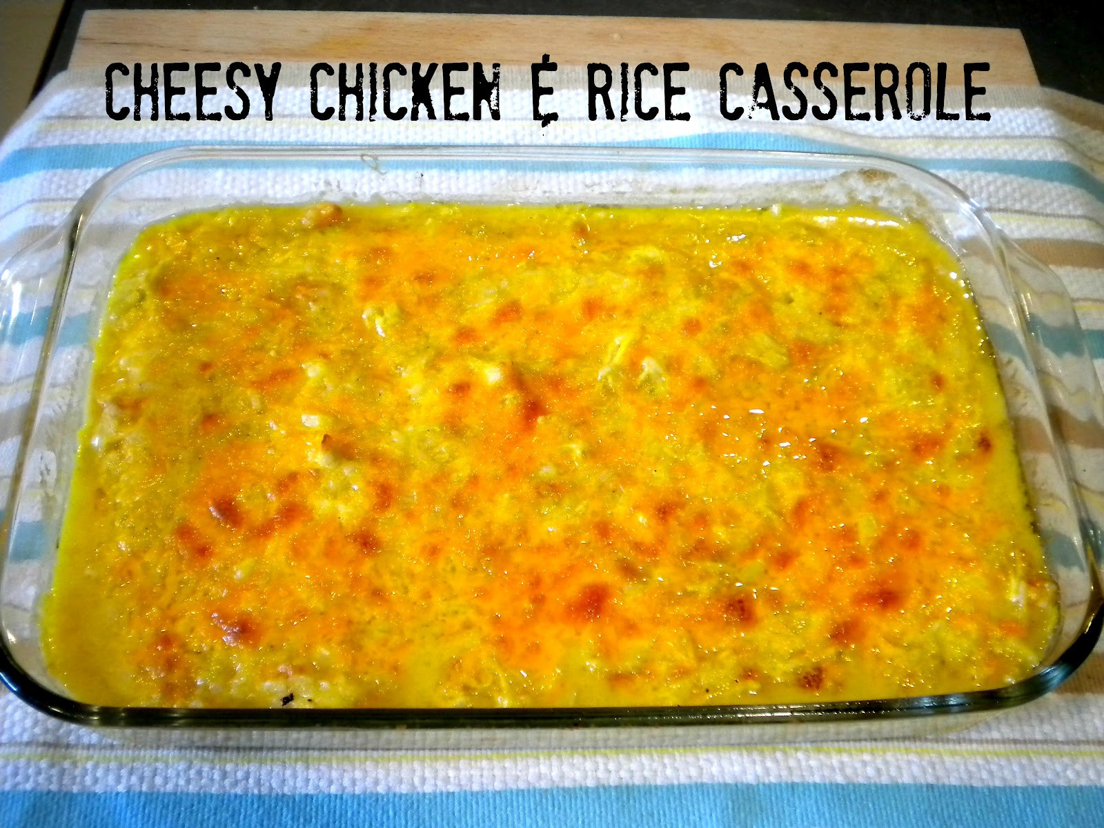 Cheesy Chicken Rice Casserole
 Tobins Tastes Cheesy Chicken & Rice Casserole