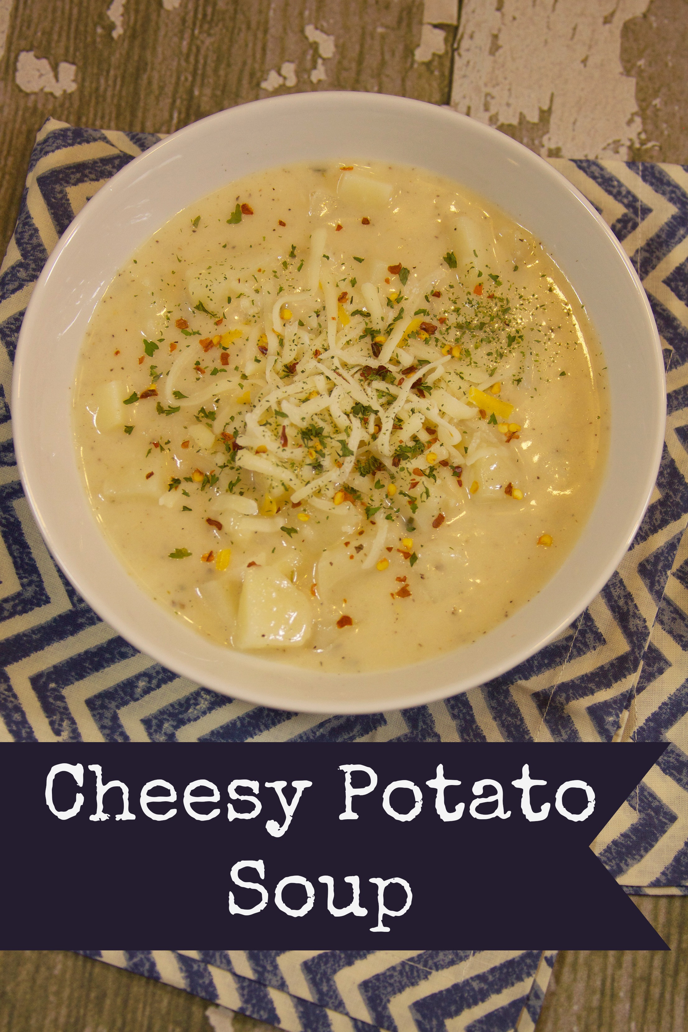 Cheesy Potato Soup
 Cheesy Potato Soup A Sparkle of Genius