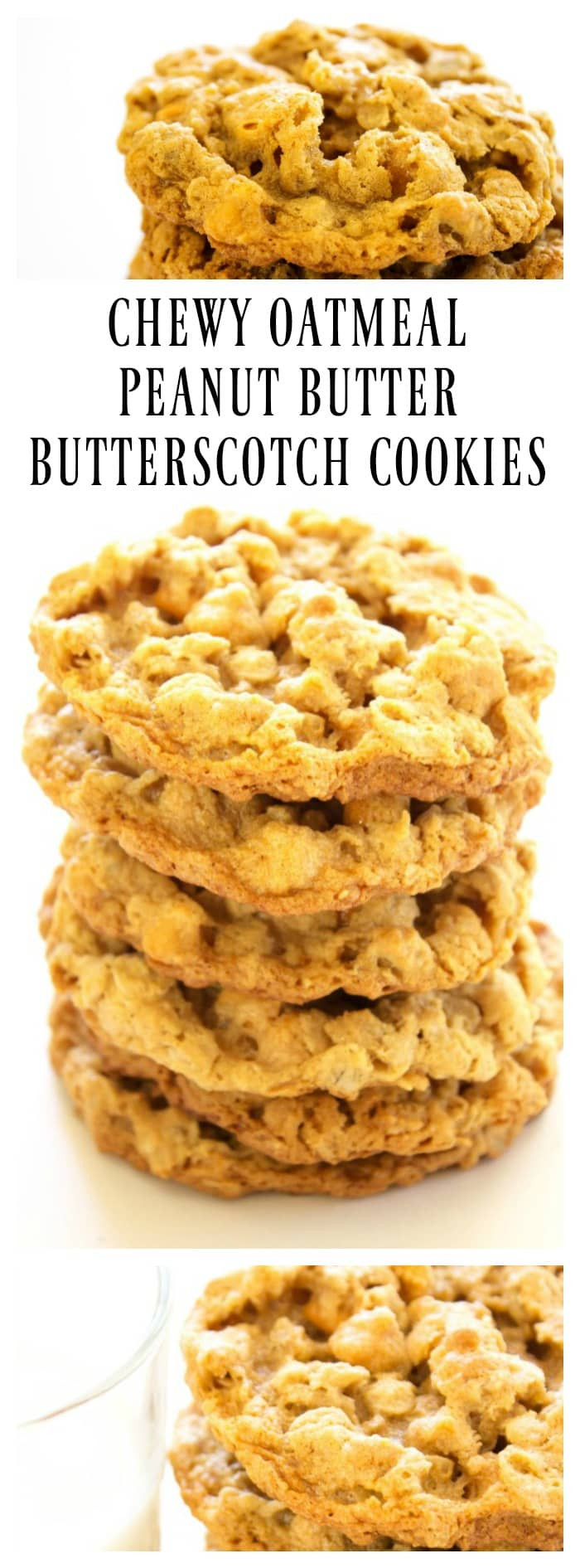 Chewy Peanut Butter Oatmeal Cookies
 CHEWY OATMEAL PEANUT BUTTER BUTTERSCOTCH COOKIES A Dash