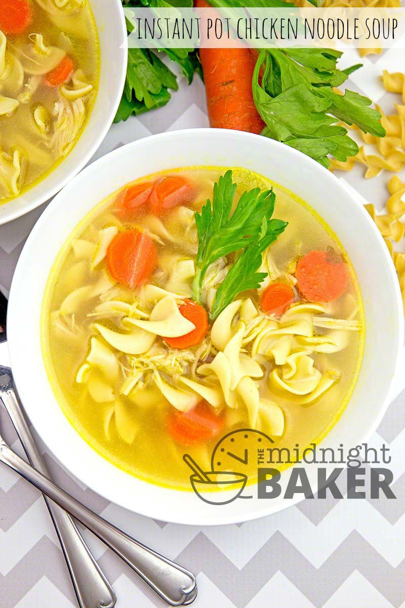 Chicken And Noodles Instant Pot
 Instant Pot Chicken Noodle Soup The Midnight Baker