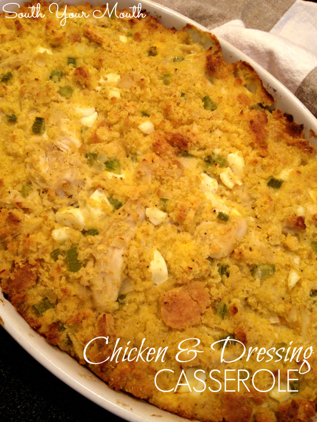 Chicken And Stuffing Casserole
 South Your Mouth Chicken and Dressing Casserole