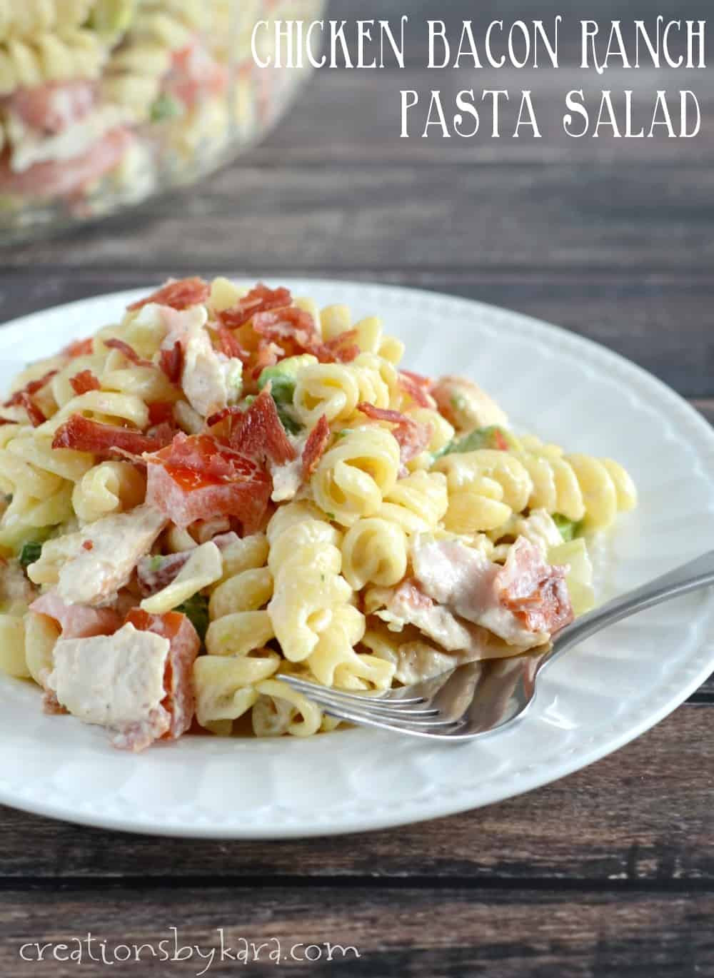 Chicken Bacon Ranch Pasta Salad
 Chicken Bacon Ranch Pasta Salad Creations by Kara