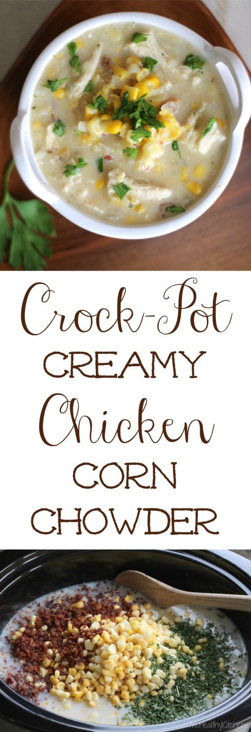 Chicken Corn Chowder Crock Pot
 Crock Pot Creamy Chicken Corn Chowder