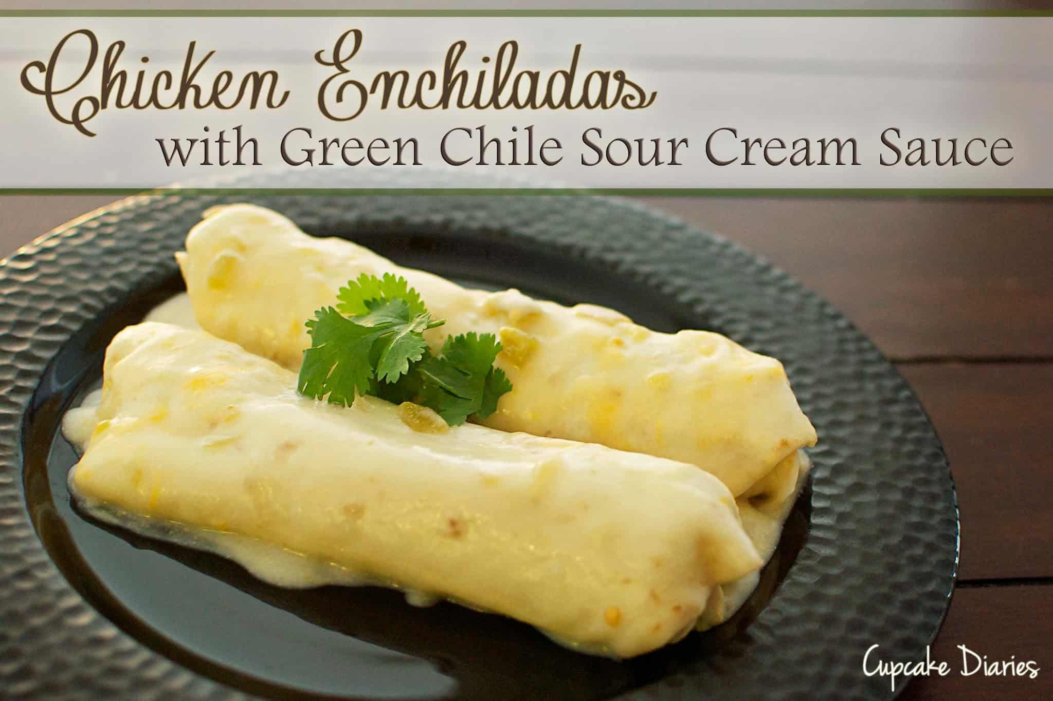 Chicken Enchiladas With Green Sauce
 Chicken Enchiladas with Green Chile Sour Cream Sauce