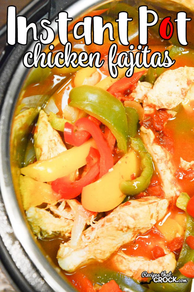 Chicken Fajitas Instant Pot
 Instant Pot Chicken Fajitas Recipes That Crock