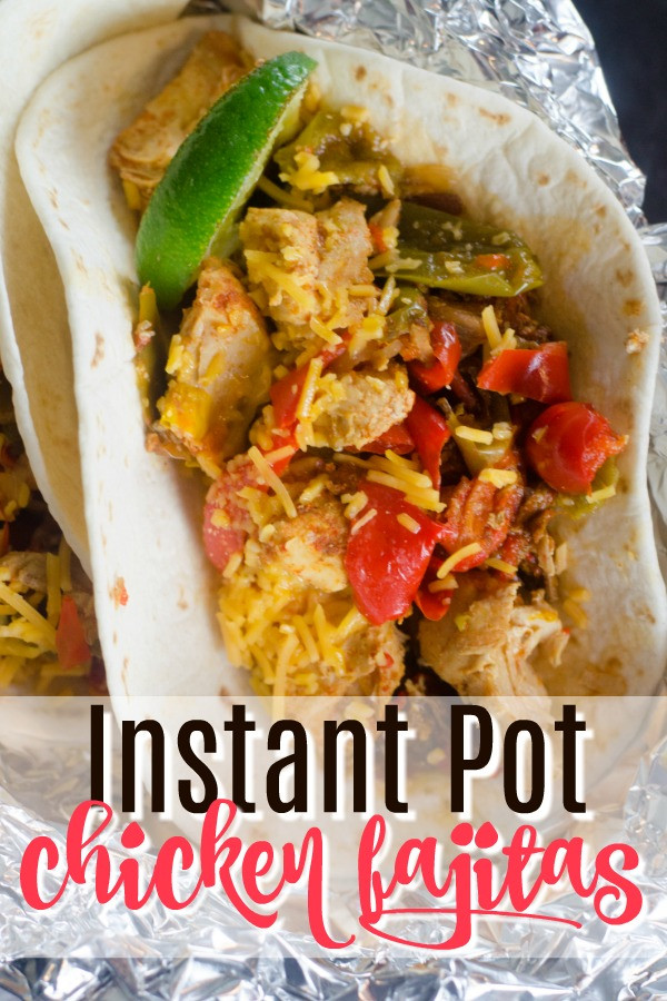 Chicken Fajitas Instant Pot
 The Best Instant Pot Chicken Fajitas Recipe You ll Ever Make