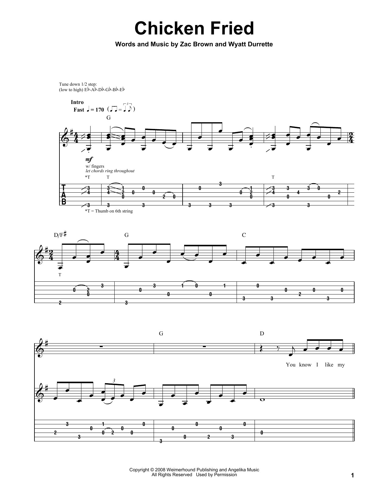 Chicken Fried Lyrics
 Chicken Fried by Zac Brown Band Guitar Tab Play Along