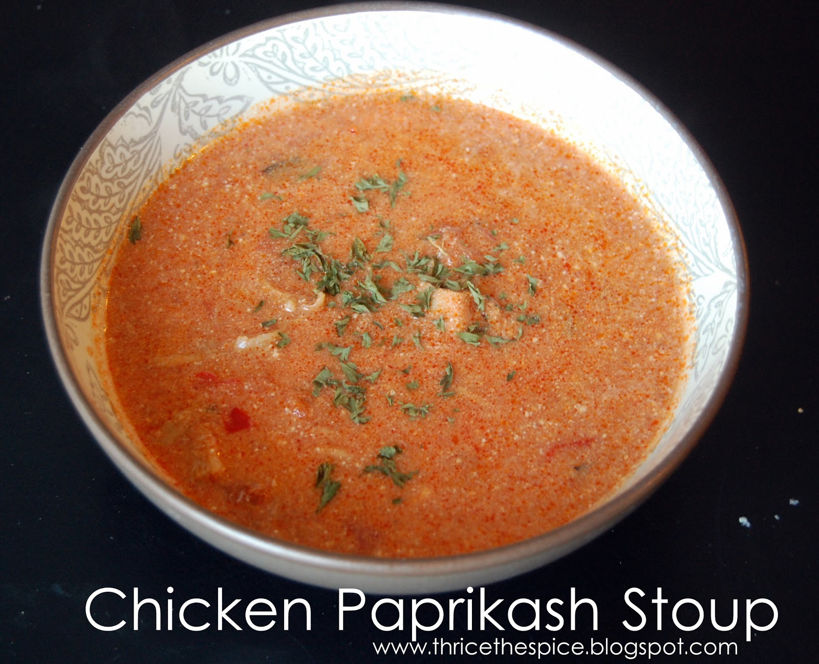 Chicken Paprikash Soup
 ThriceTheSpice Chicken Paprikash Stoup