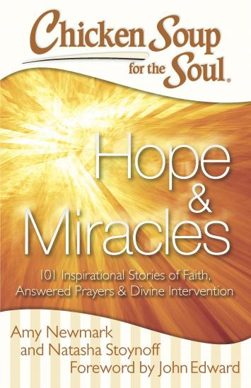 Chicken Soup For The Soul Books
 Hope & Miracles