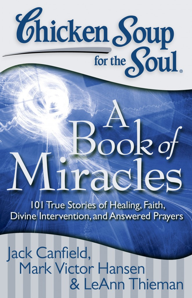 Chicken Soup For The Soul Books
 Product Chicken Soup for the Soul A Book of Miracles