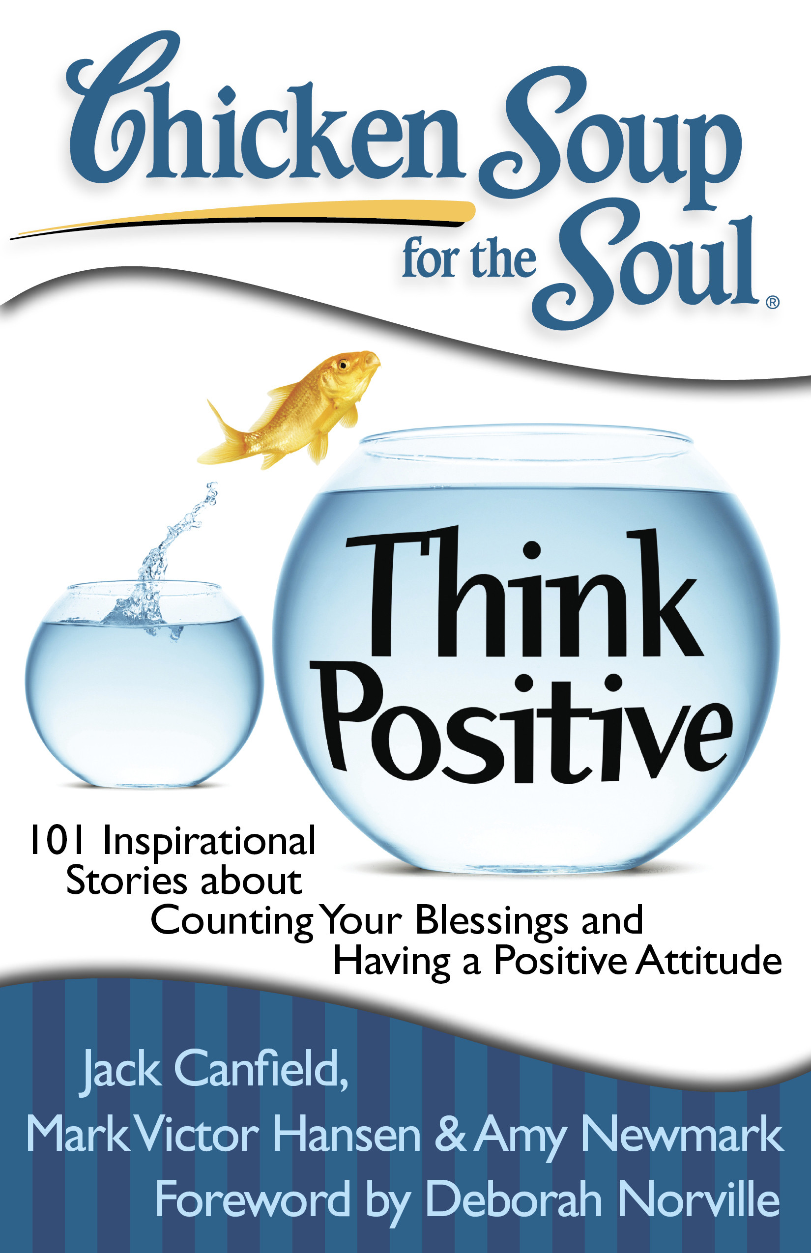 Chicken Soup For The Soul Books
 Chicken Soup for the Soul Think Positive